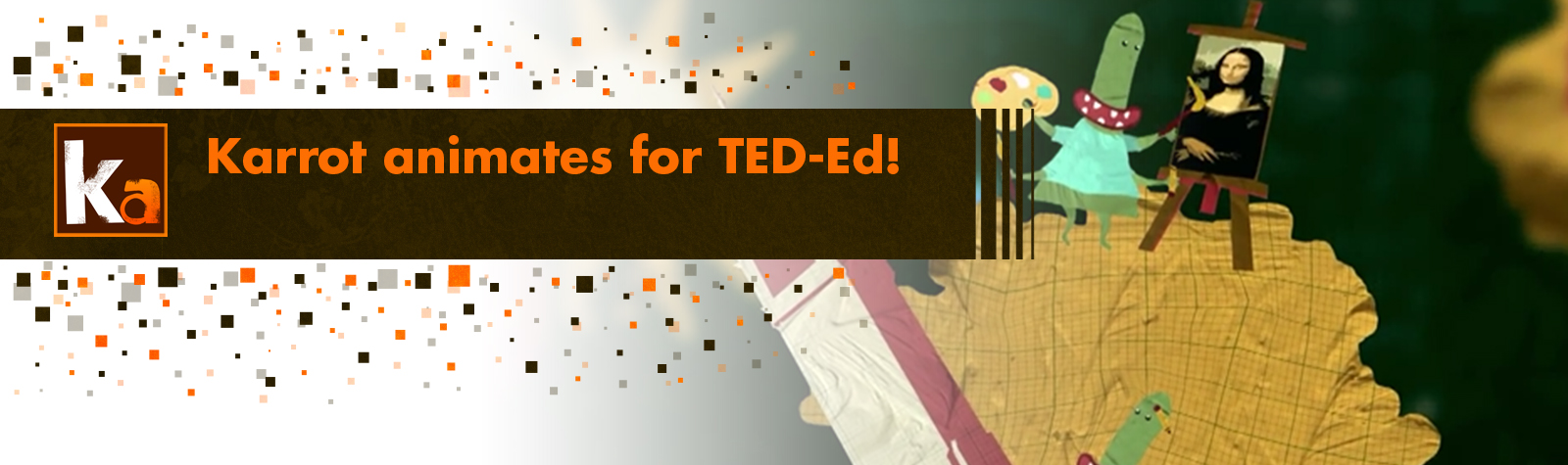 Karrot animates for TED-Ed!