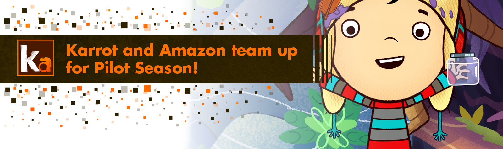 Karrot and Amazon team up for Pilot Season!