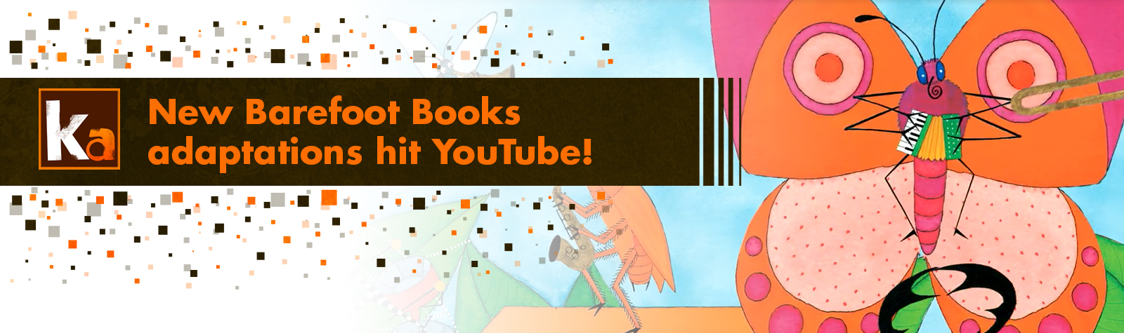 New Barefoot Books adaptations hit YouTube!