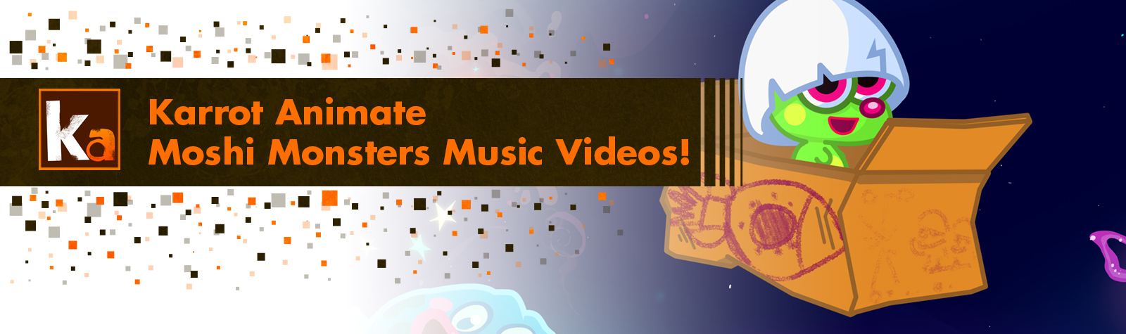 Karrot Animate Moshi Monsters Music Videos!