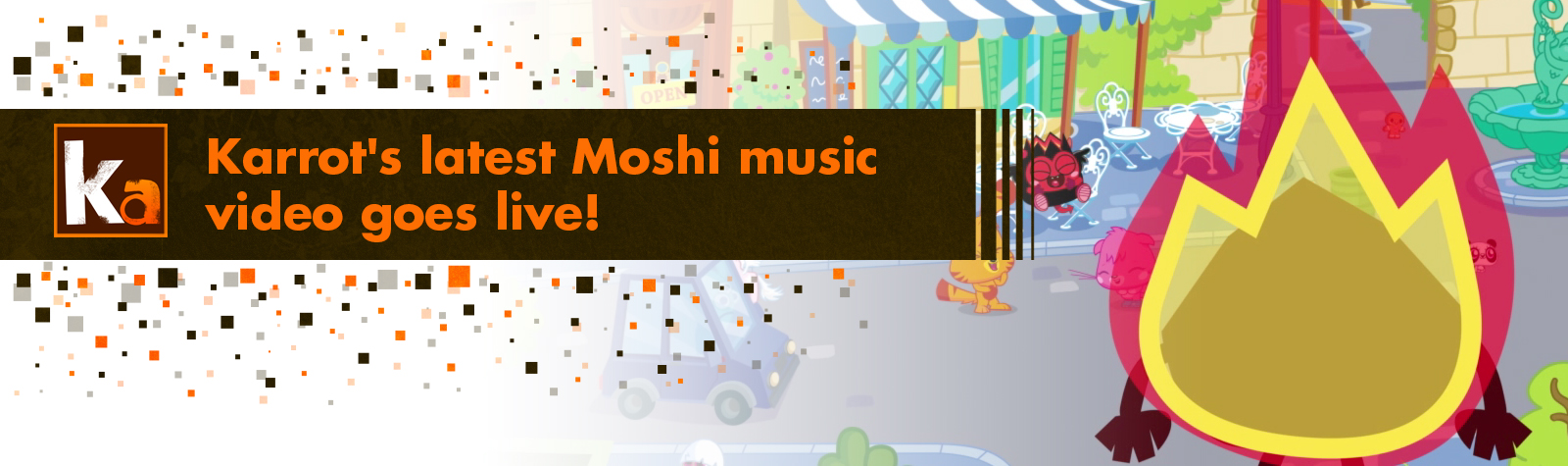 Karrot’s latest Moshi music video goes live!